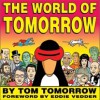 The World of Tomorrow - Tom Tomorrow