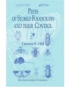 Pests Of Stored Foodstuffs And Their Control - HILL