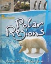 Polar Regions (Planet Earth) - Steve Parker