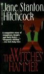 The Witches' Hammer - Jane Stanton Hitchcock