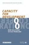 Capacity for Development: New Solutions to Old Problems - Sakiko Fukuda-Parr, Carlos Lopes, Mark Malloch Braun