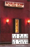 La Pluie De Néon - James Lee Burke