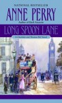 Long Spoon Lane (Charlotte & Thomas Pitt, #24) - Anne Perry, Terry Wale