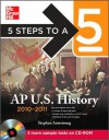 5 Steps to a 5 AP US History with CD-ROM, 2010-2011 Edition - Stephen Armstrong