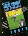 High Court Case Summaries - Torts (High Court Case Summaries) - Dana L. Blatt