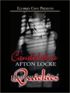 Candelabra - Afton Locke