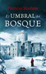 El umbral del bosque - Patricio Sturlese