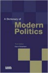 A Dictionary of Modern Politics - David Robertson, Glen A. Robertson