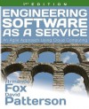 Engineering Software as a Service: An Agile Approach Using Cloud Computing - Armando Fox, David Patterson