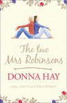 The Two Mrs Robinsons - Donna Hay