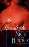 Night of the Huntress - Kathryn Smith