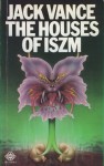 The Houses of Iszm - Jack Vance