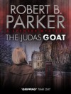 The Judas Goat (A Spenser Mystery) - Robert B. Parker