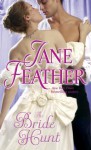 The Bride Hunt - Jane Feather