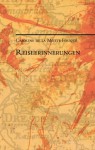 Reiseerinnerungen: Werke und Schriften 6 - Caroline de la Motte Fouqué, Thomas Neumann