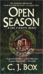 Open Season (A Joe Pickett Novel) - C.J. Box