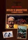 Hitler w Argentynie i Czwarta Rzesza - Igor Witkowski