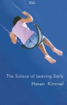 The Solace of Leaving Early - Haven Kimmel