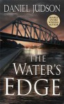 The Water's Edge - Daniel Judson