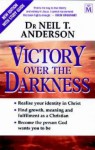 Victory Over The Darkness - Neil T. Anderson
