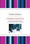 Tiempos Difíciles - Charles Dickens, Ángel Melendo Gracia