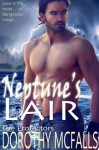 Neptune's Lair: sensual paranormal romance (The Protectors) - Dorothy McFalls