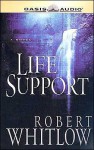 Life Support - Robert Whitlow, Rob Lamont