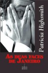 As Duas Faces De Janeiro - Patricia Highsmith, Marcelo Pen