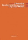 Interpreting Standard and Nonstandard Log-Linear Models - Patrick Mair