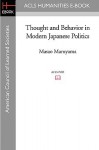 Thought and Behavior in Modern Japanese Politics - Masao Maruyama