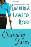 Changing Faces - Kimberla Lawson Roby