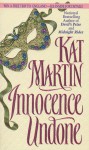 Innocence Undone (Kingsland #1) - Kat Martin