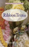 Ribbon Trims - Nancy Nehring