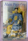 L'Empire immobile ou le choc des mondes (Documents) (French Edition) - Alain Peyrefitte