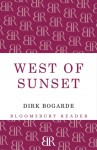 West of Sunset - Dirk Bogarde