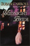 Midnight Bride - Susan Carroll