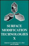 B0668 Surface Modification Technologies X - T.S. Sudarshan, K.A. Khor, M. Jeandin