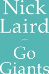 Go Giants - Nick Laird