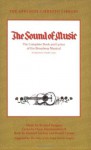 The Sound of Music: The Complete Book and Lyrics - Howard Lindsay, Russel Crouse, Oscar Hammerstein II