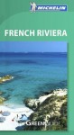 Michelin Green Guide French Riviera - Michelin Travel Publications