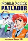 Mobile Police Patlabor, Vol. 2 - Masami Yuki