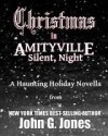 Christmas in Amityville: A Haunting Holiday Novella - John G. Jones