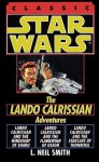 Star Wars: The Adventures of Lando Calrissian (omnibus) - L. Neil Smith