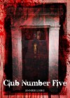 CLUB NUMBER FIVE (Immortal Blood) - Jennifer Loiske, Eveliina Tommola