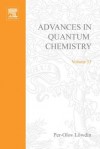 Advances in Quantum Chemistry, Volume 33: Advances in Density Functional Theory - John R. Sabin, Erkki J. Brandas, Michael C. Zerner