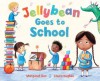 Jellybean Goes to School - Margaret Roc, Laura Hughes