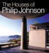 The Houses of Philip Johnson - Stover Jenkins, Philip Johnson, David Mohney, Steven Brooke