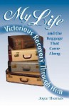 My Life and the Baggage That Came Along - Joyce Thomas