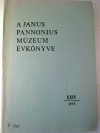 A Janus Pannonius Múzeum Évkönyve. - XXIV. / 1979. - unbekannt