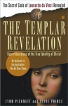 The Templar Revelation: Secret Guardians of the True Identity of Christ - Lynn Picknett